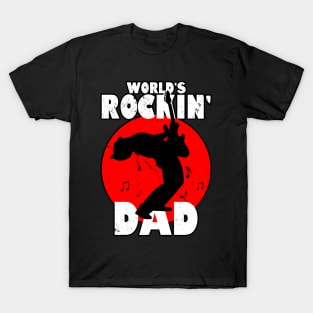 Rockin' Dad Best Dad Gift For Dads Fathers Uncle T-Shirt